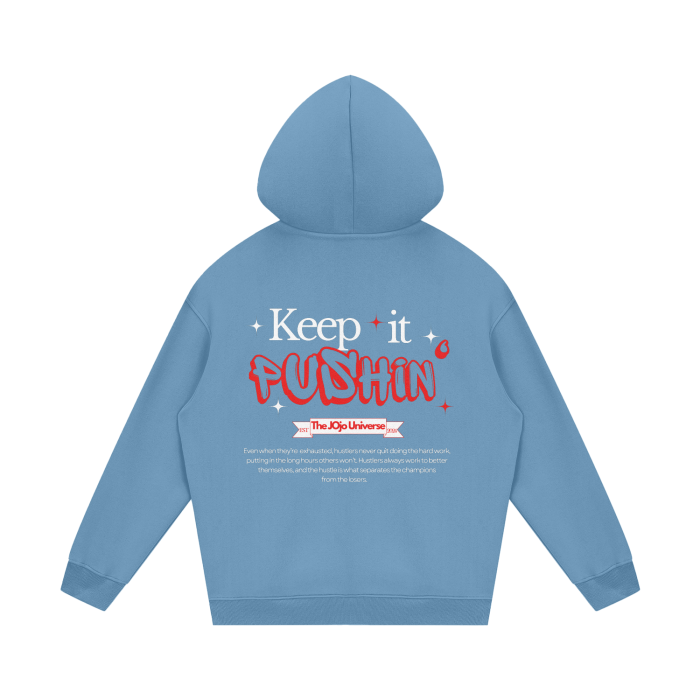 'KEEP IT PUSHIN' Fleece hoodie