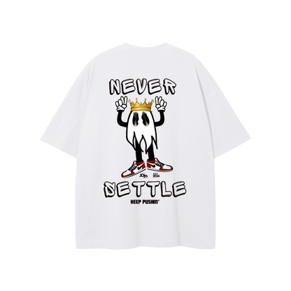 'NEVER SETTLE' Graphic Loose Fit T-Shirt