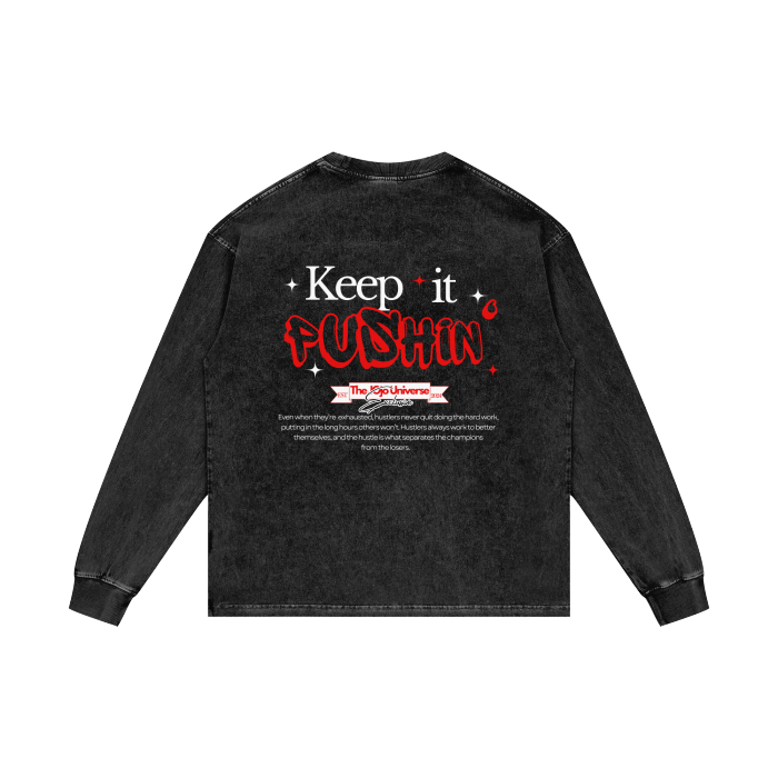 'KEEP IT PUSHIN' Graphic Oversize Long Sleeve T-Shirt